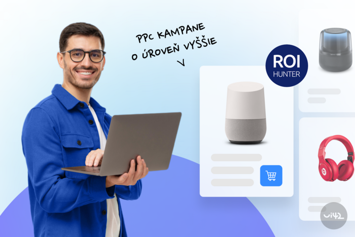 Ako na výkonnejšiu PPC reklamu? Vyskúšajte ROI Hunter